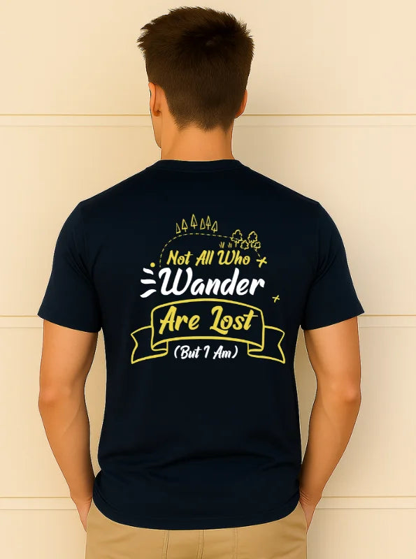 Not All Who Wander Are Lost Printed Pure Cotton T-Shirt