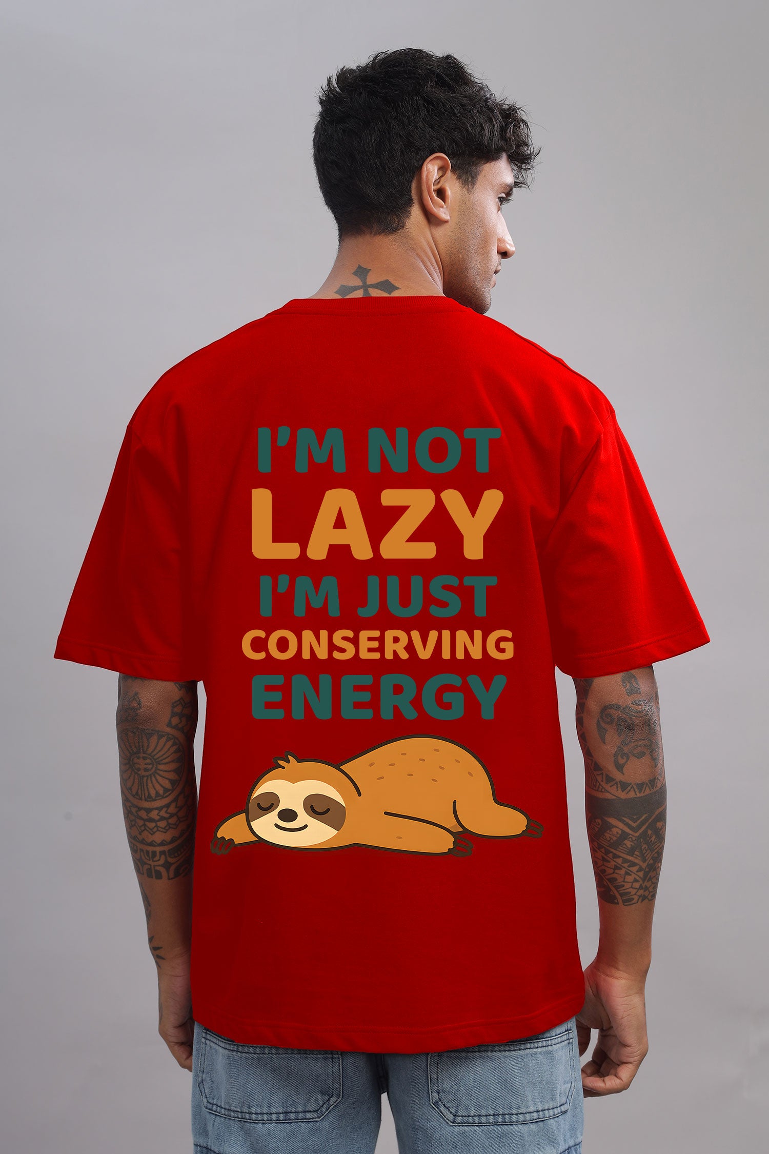 I’m Not Lazy, Just Conserving Energy Sloth Graphic Printed Cotton T-Shirt